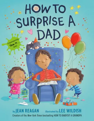 How to Surprise a Dad Board Book