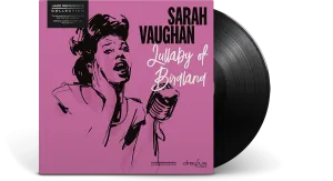Sarah Vaughan : Lullaby of Birdland