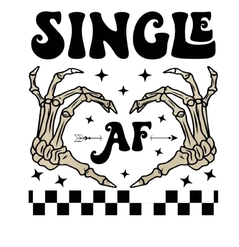 Single AF -T-Shirt|Sweater- Adult