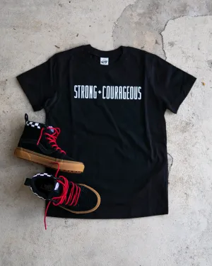 Strong   Courageous Kids T-shirt