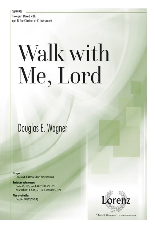 Walk with Me, Lord (Two-part mixed)