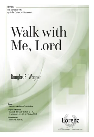Walk with Me, Lord (Two-part mixed)