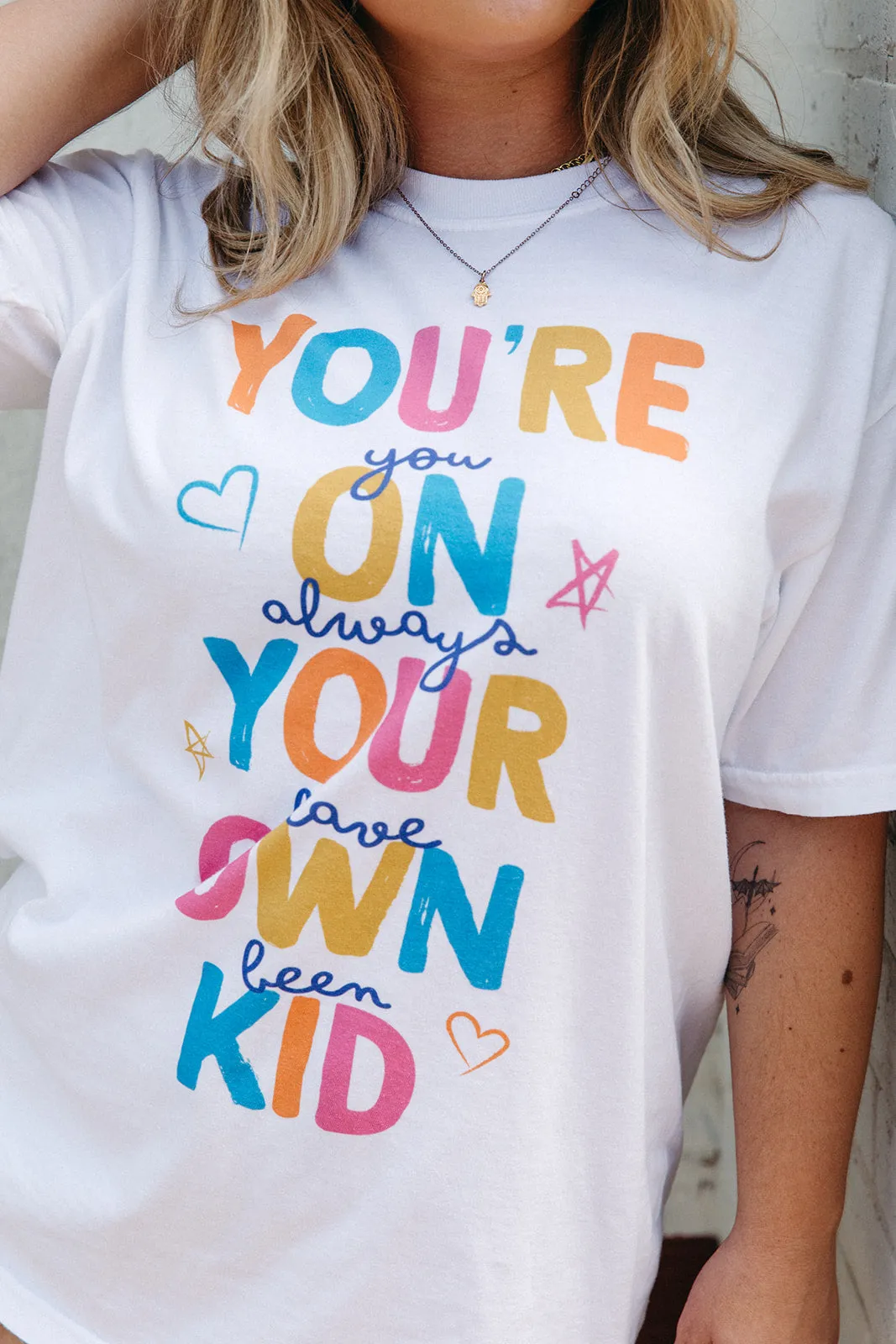 You're On Your Own Kid Tee
